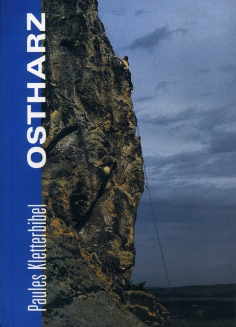 Paules Kletterbibel Ostharz 1. Auflage 1998